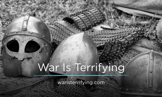 WarIsTerrifying.com
